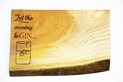Let The Evening Be Gin Board by Dernacoo Crafts